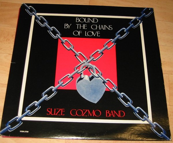 Suze Cozmo Band - Bound by the Chains of Love LP (L172)